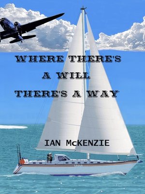 cover image of Where There's a Will There's a Way